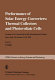 Performance of solar energy converters : thermal collectors and photovoltaic cells : lectures of a course held at the Joint Research Centre, Ispra, Italy, November 11-18, 1981 /