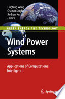 Wind power systems : applications of computational intelligence /
