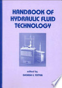 Handbook of hydraulic fluid technology /