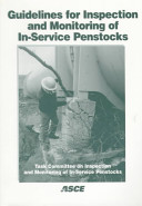 Guidelines for inspection and monitoring of in-service penstocks /