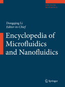 Encyclopedia of microfluidics and nanofluidics /