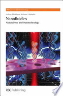 Nanofluidics : nanoscience and nanotechnology /