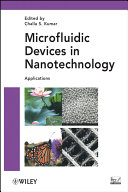 Microfluidic devices in nanotechnology.