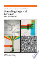 Unravelling single cell genomics : micro and nanotools /