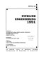 Pipeline engineering, 1991 : presented at the Fourteenth Annual Energy-Sources Technology Conference and Exhibition, Houston, Texas, January 20-23, 1991 /