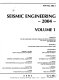 Seismic engineering--2004 : presented at the 2004 ASME Pressure Vessels and Piping Conference : San Diego, California, July 25-29, 2004 /