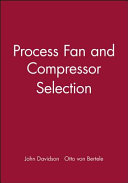 Process fan and compressor selection /