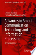 Advances in Smart Communication Technology and Information Processing : OPTRONIX 2020 /