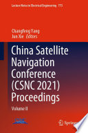 China Satellite Navigation Conference (CSNC 2021) Proceedings : Volume II /