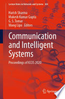 Communication and Intelligent Systems : Proceedings of ICCIS 2020 /