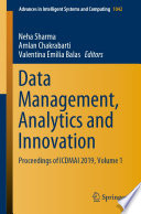 Data Management, Analytics and Innovation : Proceedings of ICDMAI 2019, Volume 1 /