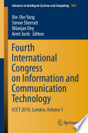 Fourth International Congress on Information and Communication Technology : ICICT 2019, London, Volume 1 /