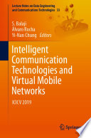 Intelligent Communication Technologies and Virtual Mobile Networks : ICICV 2019 /