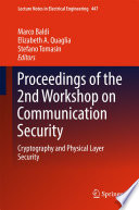 Proceedings of the 2nd Workshop on Communication Security : Cryptography and Physical Layer Security /