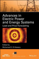 Advances in electric power and energy systems : load and price forecasting /