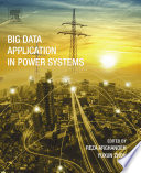 Big data application in power systems /