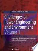 Challenges of power engineering and environment : proceedings of the International Conference on Power Engineering 2007 /
