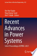 Recent Advances in Power Systems : Select Proceedings of EPREC-2021 /