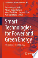 Smart Technologies for Power and Green Energy : Proceedings of STPGE 2022 /