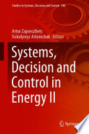 Systems, Decision and Control in Energy II /
