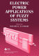 Electric power applications of fuzzy systems /