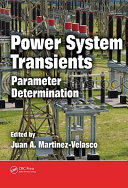 Power system transients : parameter determination /