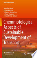 Chemmotological Aspects of Sustainable Development of Transport  /