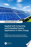Applied soft computing and embedded system applications in solar energy /
