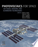 Photovoltaics for space : key issues, missions and alternative technologies.