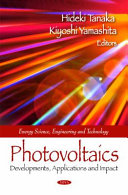 Photovoltaics : developments, applications and impact /