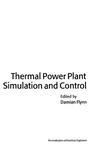 Thermal power plant simulation and control /