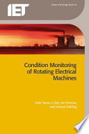 Condition monitoring of rotating electrical machines /