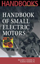 Handbook of small electric motors /