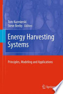 Energy harvesting systems : principles, modeling and applications /