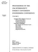 Proceedings of the 25th Intersociety Energy Conversion Engineering Conference : IECEC-90, August 12-17, 1990, Reno, Nevada /