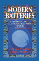 Modern batteries : an introduction to electrochemical power sources /