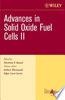 Advances in solid oxide fuel cells III a collection of papers presented at the 31st International Conference on Advanced Ceramics and Composites, January 21-26, 2007, Daytona Beach, Florida /