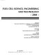 Fuel cell science, engineering and technology--2004 : presented at the Second International Conference on Fuel Cell Science, Engineering and Technology : June 14-16, 2004, Rochester, New York, USA /