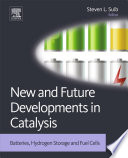 New and future developments in catalysis.