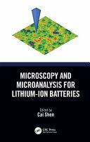 Microscopy and microanalysis for lithium-ion batteries /
