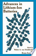 Advances in lithium-ion batteries /