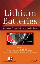 Lithium batteries : advanced technologies and applications /