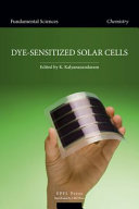 Dye-sensitized solar cells /