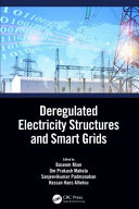 Deregulated electricity structures and smart grids /