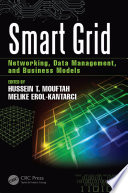 Smart grid : networking, data management, and business models /