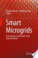 Smart Microgrids : From Design to Laboratory-Scale Implementation /