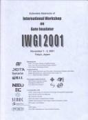 Extended abstracts of International Workshop on Gate Insulator : IWGI 2001 : November 1-2, 2001, Tokyo, Japan /