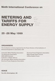 Ninth International Conference on Metering and Tariffs for Energy Supply, 25-28 May 1999 : venue, the ICC, Birmingham, UK.