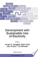 Development with sustainable use of electricity /