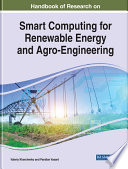 Handbook of research on smart computing for renewable energy and agro-engineering /